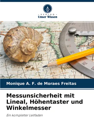 Produktbild von Messunsicherheit mit Lineal, Höhentaster und Winkelmesser