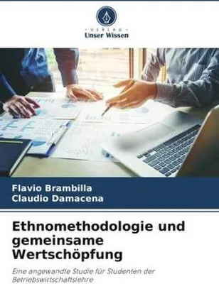 Produktbild von Ethnomethodologie und gemeinsame Wertschöpfung