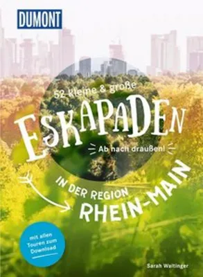 Image de 52 kleine & große Eskapaden in der Region Rhein-Main