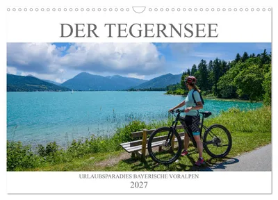 Produktbild von Der Tegernsee - Urlaubsparadies Bayerische Voralpen (Wandkalender 2027 DIN A3 quer), CALVENDO Monatskalender