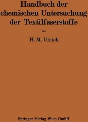 Immagine prodotto di Handbuch der chemischen Untersuchung der Textilfaserstoffe