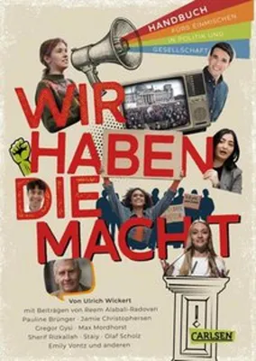 Obrázek produktu pro Wir haben die Macht - Handbuch fürs Einmischen in Politik und Gesellschaft