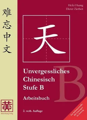 Zdjęcie produktu dla Unvergessliches Chinesisch, Stufe B. Arbeitsbuch