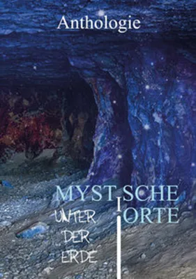 Image de Mystische Orte unter der Erde