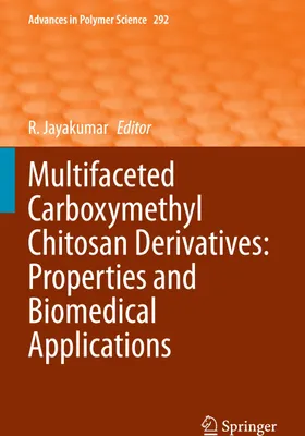 Produktbild von Multifaceted Carboxymethyl Chitosan Derivatives: Properties and Biomedical Applications