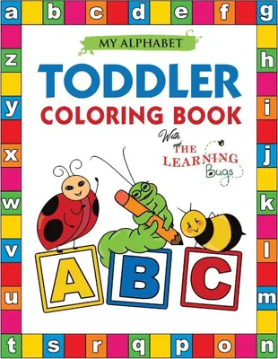 Produktbild von My Alphabet Toddler Coloring Book with The Learning Bugs