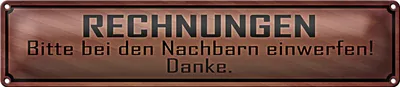 Produktbild von Blechschild Spruch 46x10cm Rechnungen bitte bei Nachbarn Dekoration