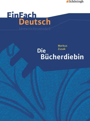 Produktbild von Die Bücherdiebin. EinFach Deutsch Unterrichtsmodelle