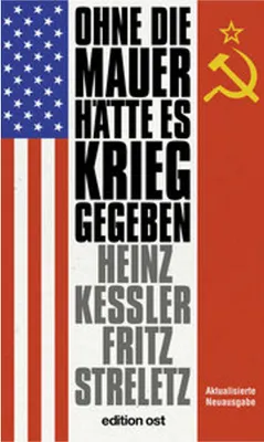 Zdjęcie produktu dla Ohne die Mauer hätte es Krieg gegeben