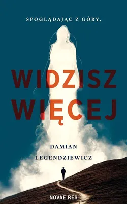 Immagine prodotto di Spoglądając z Góry, widzisz więcej
