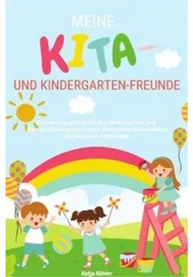 Produktbild von Meine Kita- und Kindergarten-Freunde Erinnerungsalbum für den Kindergarten und die Kita Kindergartenalbum Kitaalbum Freundebuch für Mädchen und Jungen