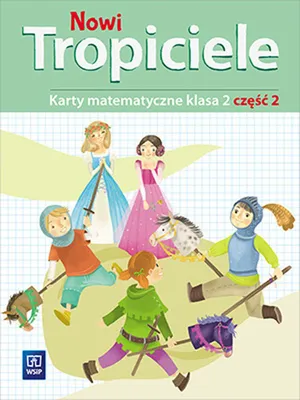 Immagine prodotto di Nowi Tropiciele Matematyka klasa 2 część 2