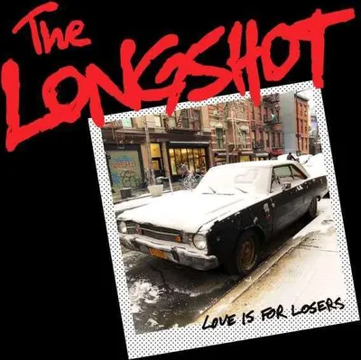 Obrázek produktu pro The Longshot - Love Is For Losers
