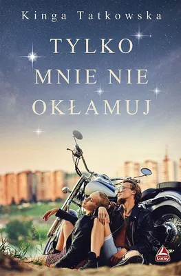 Obrázek produktu pro Tylko mnie nie okłamuj