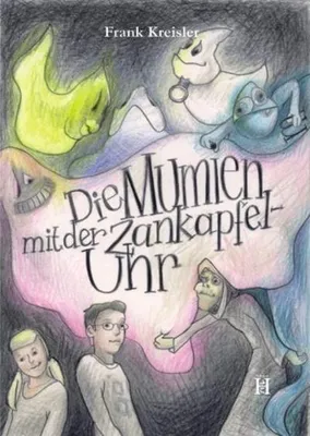 Produktbild von Die Mumien mit der Zankapfeluhr