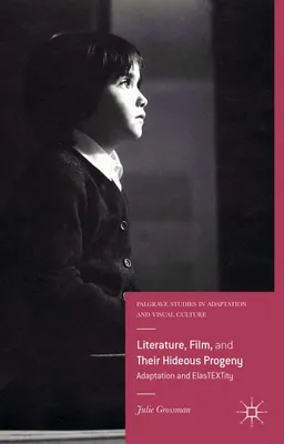 Obrázok produktu pre Literature, Film, and Their Hideous Progeny