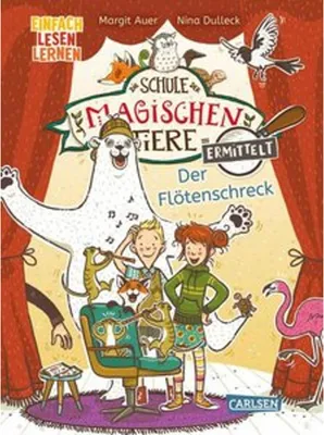 Image de Die Schule der magischen Tiere ermittelt 4: Der Flötenschreck
