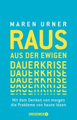 Produktbild von Raus aus der ewigen Dauerkrise