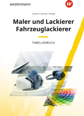 Produktbild von Maler und Lackierer Fahrzeuglackierer. Tabellenbuch