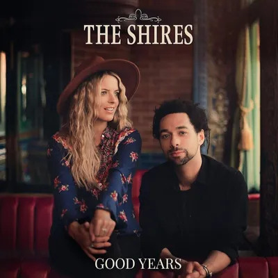Zdjęcie produktu dla The Shires - Good Years (LP)