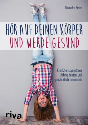 Obrázok produktu pre Hör auf deinen Körper und werde gesund