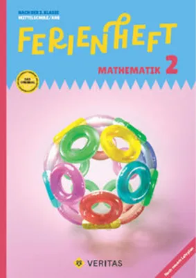 Zdjęcie produktu dla Mathematik Ferienhefte - Ferienheft Mathematik 2. Klasse MS/AHS - Lehrplan 2023 - Mit eingelegten Lösungen