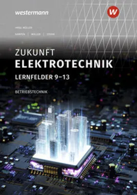 Image de Zukunft Elektrotechnik Betriebstechnik Lernfelder 9-13 Schulbuch