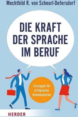 Produktbild von Die Kraft der Sprache im Beruf