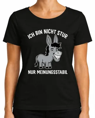 Productafbeelding van Ik ben niet koppig, ik ben gewoon standvastig in mijn mening. Grappig spreekwoord, humoristisch dames T-shirt, zwart, maat M