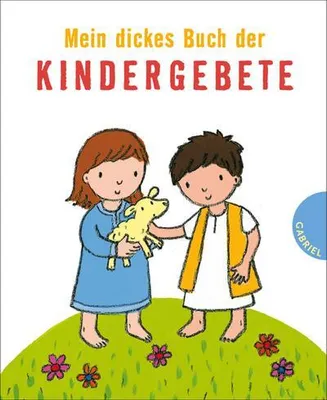 Produktbild von Brielmaier, B: Mein dickes Buch der Kindergebete