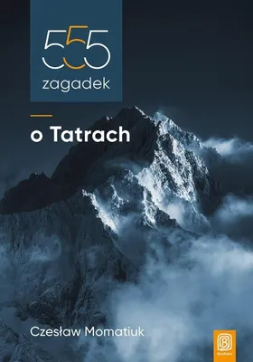 Image de Tatry. Przewodnik 555 zagadek