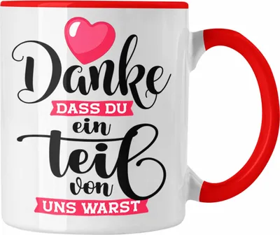Produktbild von Trendation - Jobwechsel Abschiedsgeschenk Tasse Kollegin Kollege Danke Dass Du Ein Teil Von Uns Warst Abschied Arbeitskollegin (Rot)