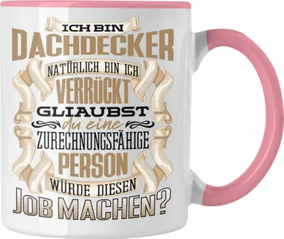 Produktbild von Trendation - Ich Bin Dachdecker Tasse Geschenk Geburtstag Lustiger Spruch Meister Dachdecker Geschenkidee (Rosa)