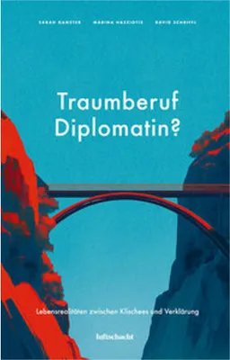 Image de Traumberuf Diplomatin?