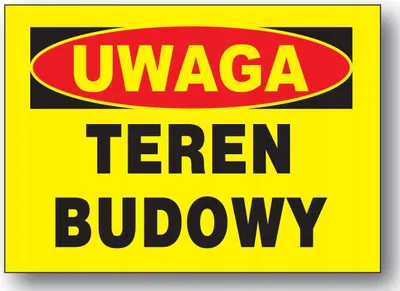 Zdjęcie produktu dla BTO-53 ZNAK TABLICA budowlana UWAGA teren budowy