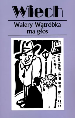 Image de ISBN Walery Wątróbka ma głos czyli felietony warszawskie, Polski, Broszurowa okładka, 206 stron(y)