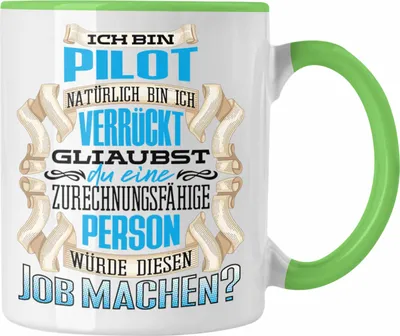 Produktbild von Trendation - Ich Bin Pilot Tasse Geschenk Geburtstag Lustiger Spruch Pilot Geschenkidee (Grün)