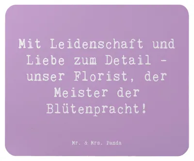 Produktbild von Mr. & Mrs. Panda Mouse Pad Spruch Florist Kunst - Lavendeltraum - Geschenk, mousematte, Natur, Geschenke, Perfektion, Aufmerksamkeit, mauspad laptop, Vielfalt, Mousepad