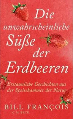 Obrázok produktu pre Die unwahrscheinliche Süße der Erdbeeren