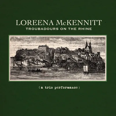 Vinyl-LP: Troubadours on the Rhine - Loreena McKennitt