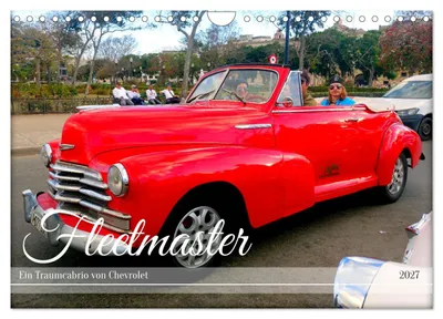 Produktbild von Fleetmaster - Ein Traumcabrio von Chevrolet (Wandkalender 2027 DIN A4 quer), CALVENDO Monatskalender