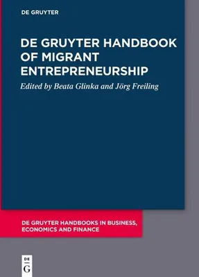 Obrázek produktu pro De Gruyter Handbook of Migrant Entrepreneurship
