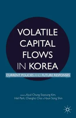 Obrázek produktu pro Volatile Capital Flows in Korea