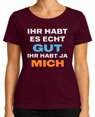 Immagine prodotto di Hai davvero bene hai me divertente regalo sarcastico Maglietta da donna, Borgogna, M