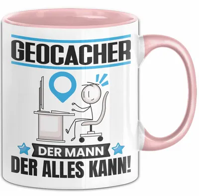 Produktbild von Geocacher Tasse Geschenk für Geocacher Der Mann Der Alles Kann Geschenkidee zum Geburtstag (Rosa)