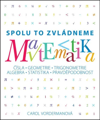 Image de Matematika - Spolu to zvládneme (Vordermanová Carol)