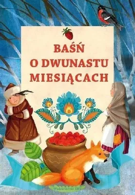Obrázek produktu pro Baśń o dwunastu miesiącach - Agnieszka Nożyńska-Demianiuk