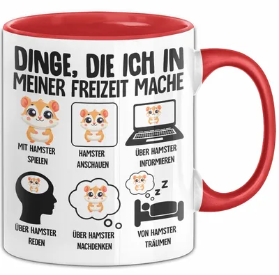 Produktbild von Hamster-Liebhaber Tasse Geschenk Lustiger Spruch Dinge Die Ich In Meiner Freizeit Mache (Rot)
