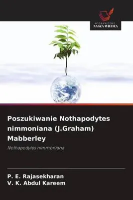 Produktbild von Poszukiwanie Nothapodytes nimmoniana (J.Graham) Mabberley