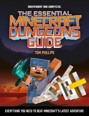 Produktbild von The Essential Minecraft Dungeons Guide (Independent & Unofficial)